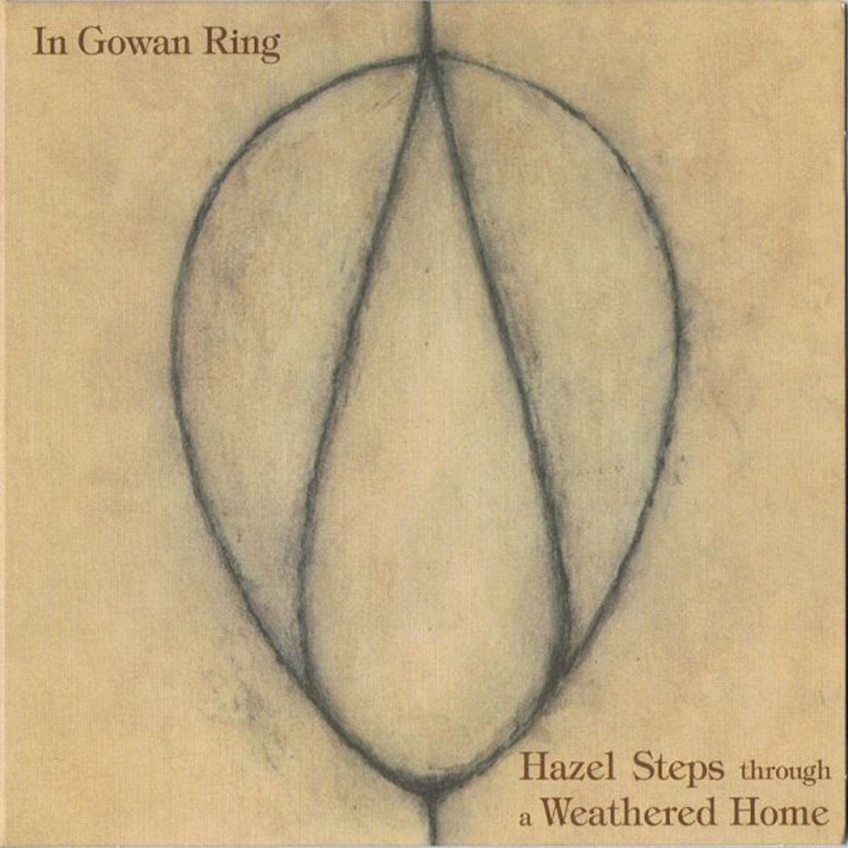 CD Shop - IN GOWAN RING HAZEL STEPS THROUGH A WEATHER HOME