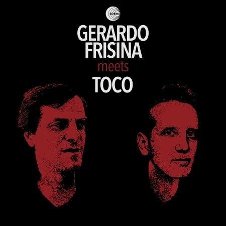 CD Shop - FRISINA, GERARDO & TOCO FRISINA MEETS TOCO