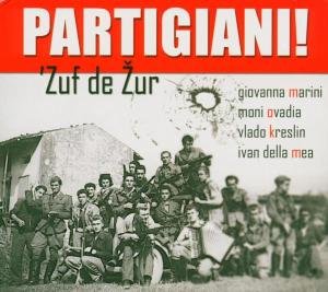 CD Shop - ZUF DE ZUR PARTIGIANI !