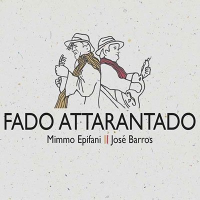 CD Shop - EPIFANI, MIMMO & JOSE BAR FADO ATTARANTADO