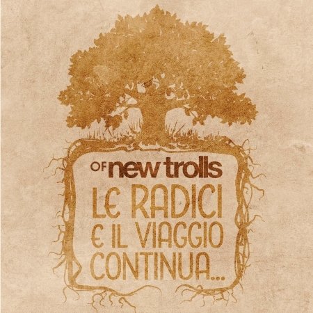 CD Shop - OF NEW TROLLS LE RADICI E IL VIAGGIO CONTINUA...