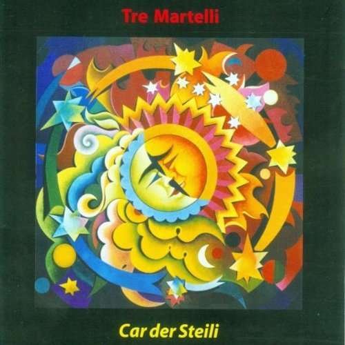 CD Shop - TRE MARTELLI CAR DER STEILI