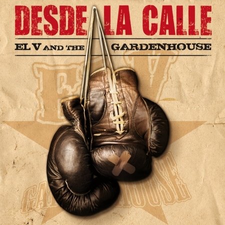 CD Shop - EL V & THE GARDENHOUSE DESDE LA CALLE