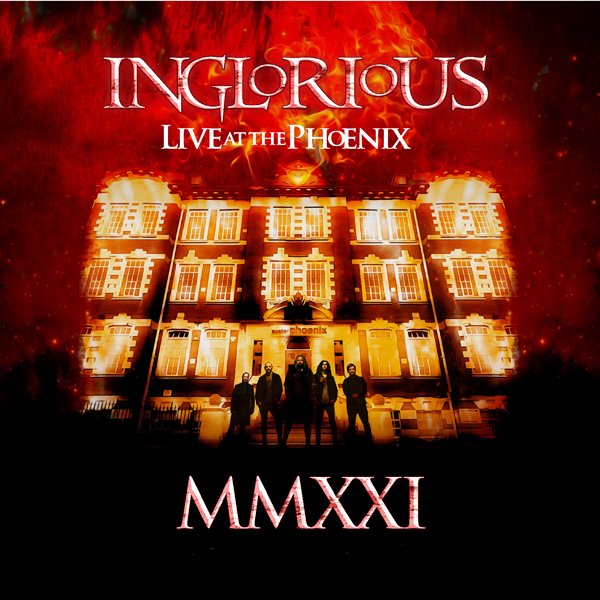CD Shop - INGLORIOUS MMXXI LIVE AT THE PHOENIX