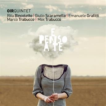 CD Shop - OIR -QUINTET- E PENSO A TE