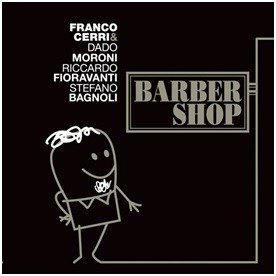 CD Shop - CERRI/MORONI/FIORAVANTI/B BARBER SHOP