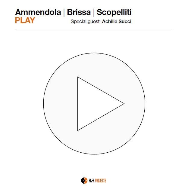 CD Shop - AMMENDOLA & BRISSA & SCOP PLAY