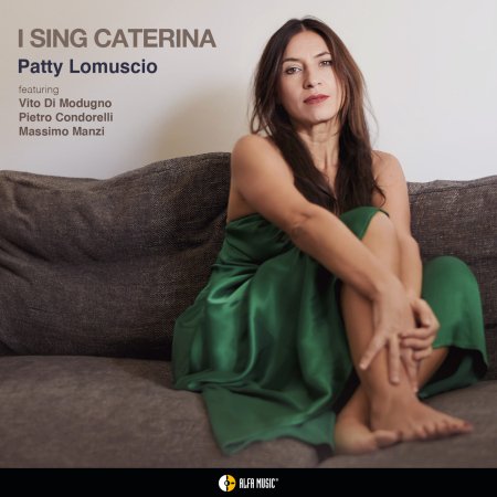 CD Shop - LOMUSCIO, PATTY I SING CATERINA