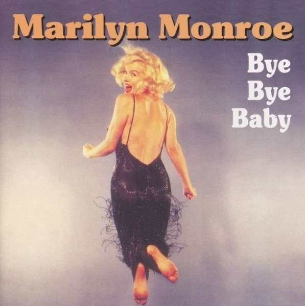 CD Shop - MONROE, MARILYN BYE BYE BABY