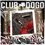 CD Shop - CLUB DOGO PENNA CAPITALE