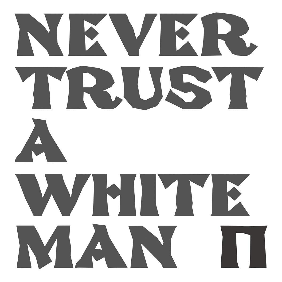 CD Shop - PANKOW NEVER TRUST A WHITE MAN