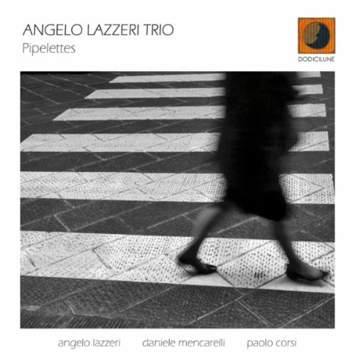 CD Shop - LAZZERI, ANGELO -TRIO- PIPELETTES