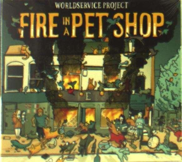 CD Shop - WORLDSERVICE PROJECT FIRE IN A PET SHOP