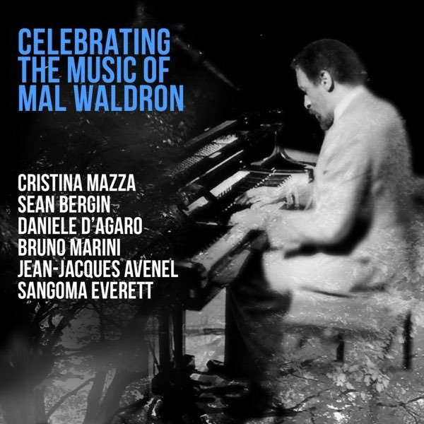 CD Shop - V/A CELEBRATING THE MUSIC OF MAL WALDRON
