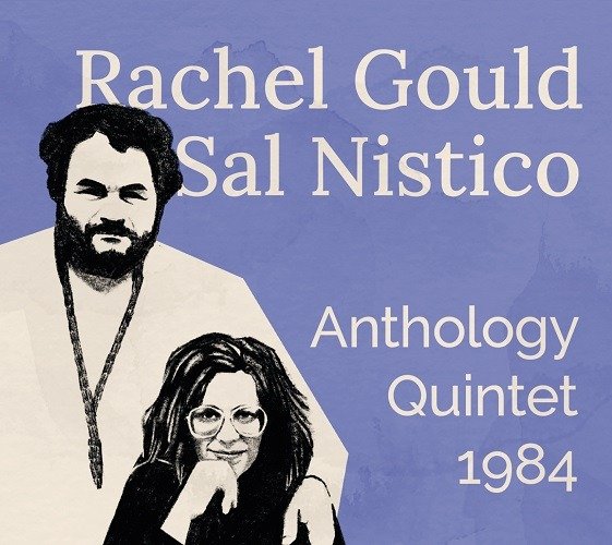 CD Shop - GOULD, RACHEL & SAL NISTI ANTHOLOGY QUINTET 1984