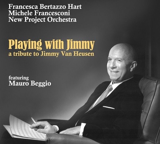 CD Shop - BERTAZZO, FRANCESCA & FRA PLAYING WITH JIMMY (A TRIBUTE TO JIMMY VAN HEUSEN)