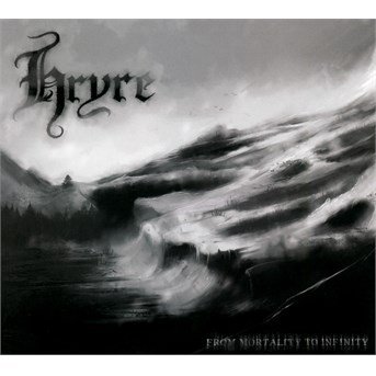 CD Shop - HRYRE FROM MORTALITY TO INFINITY