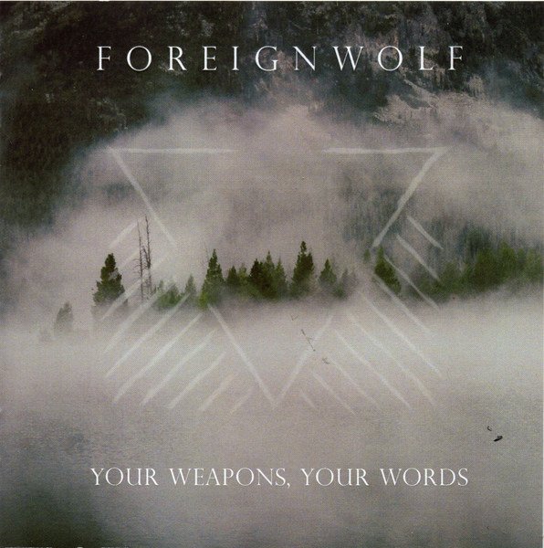 CD Shop - FOREIGNWOLF YOUR WEAPONS YOUR WORLD