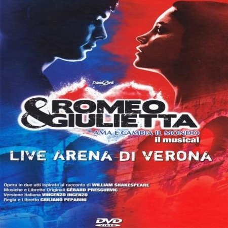 CD Shop - ROMEO & GIULIETTA AMA E CAMBIA IL MONDO LIVE VERONA