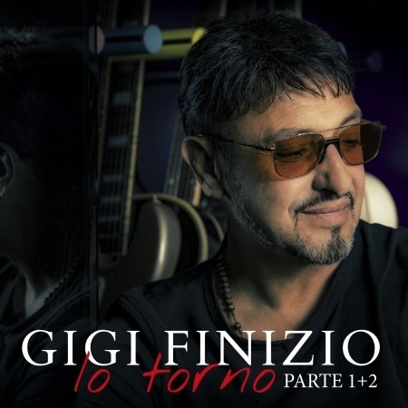 CD Shop - FINIZIO, GIGI IO TORNO PARTE 1 + 2