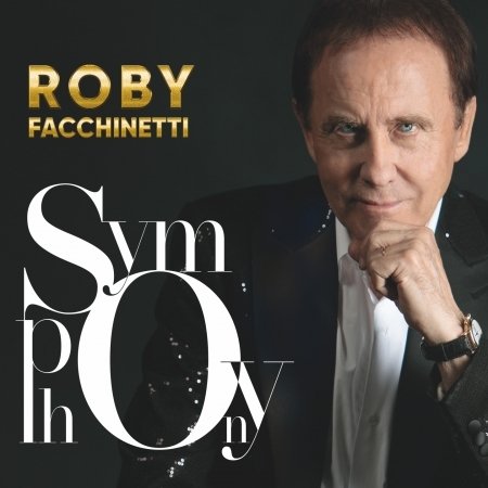 CD Shop - FACCHINETTI, ROBY SYMPHONY (AUTOGRAPHED)