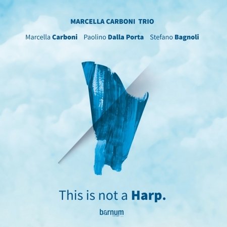 CD Shop - CARBONI, MARCELLA -TRIO- THIS IS NOT A HARP
