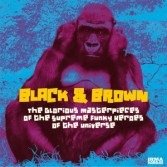 CD Shop - BLACK & BROWN GLORIOUS MASTERPIECES OF THE SUPREME FUNKY  HEROES OF THE UNIVERSE