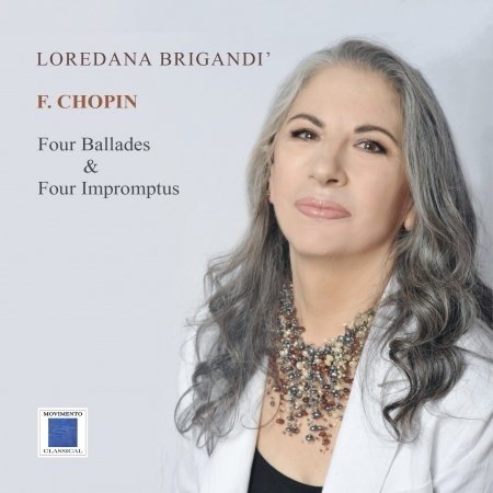 CD Shop - BRIGANDI, LOREDANA CHOPIN - FOUR BALLADES & FOUR IMPROMPTUS