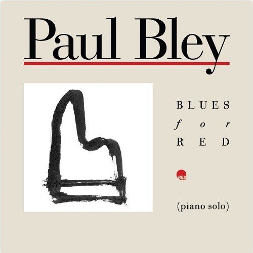 CD Shop - BLEY, PAUL BLUES FOR RED