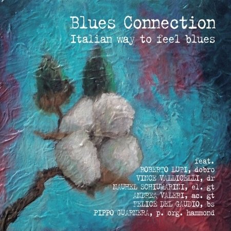 CD Shop - BLUES CONNECTION ITALIAN WAY TO FEEL BLUES