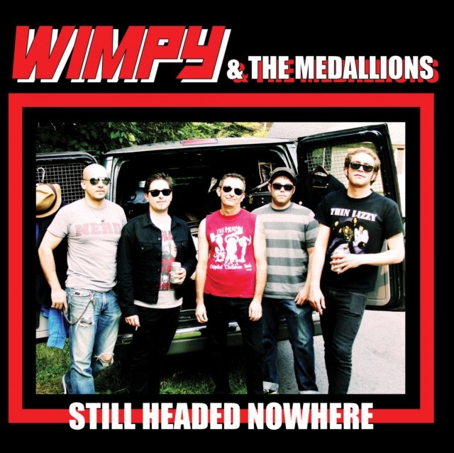 CD Shop - WIMPY & THE MEDALLIONS STILL HEADED NOWHERE
