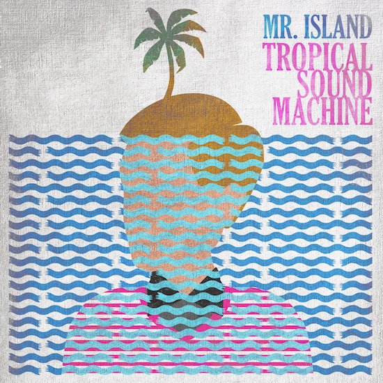 CD Shop - MR. ISLAND TROPICAL SOUND MACHINE