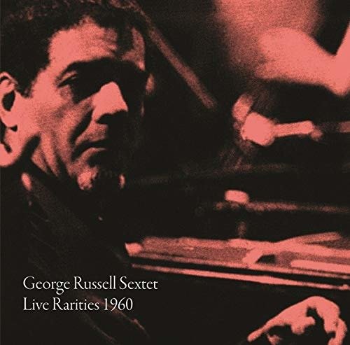 CD Shop - RUSSELL, GEORGE -SEXTET- LIVE RARITIES 1960