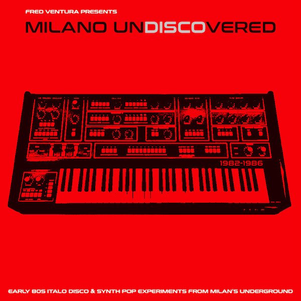 CD Shop - V/A MILANO UNDISCOVERED - EARLY 80S ELECTRONIC DISCO EXPERIMENTS
