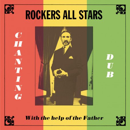 CD Shop - ROCKERS ALL STARS CHANTING DUB WITH THE HELP OF THE FATHER