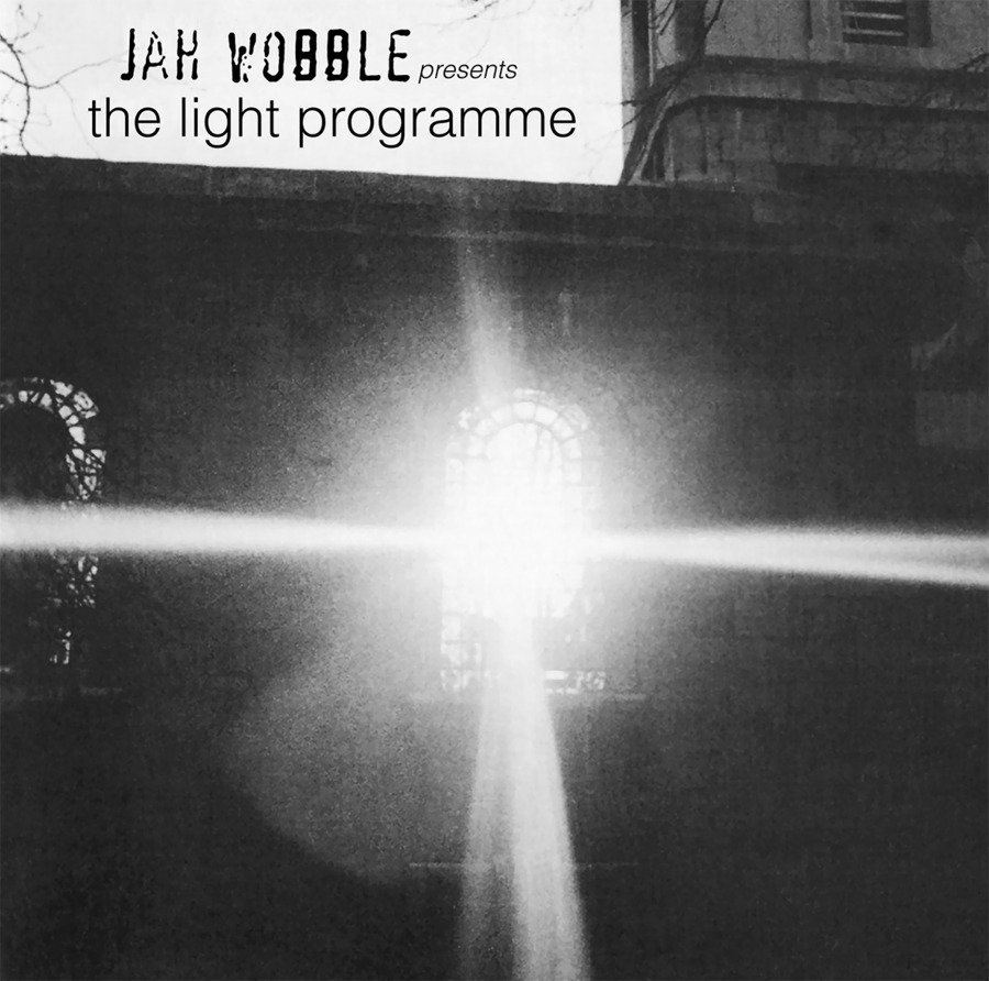 CD Shop - JAH WOBBLE PRESENTS THE LIGHT PROGRAMME