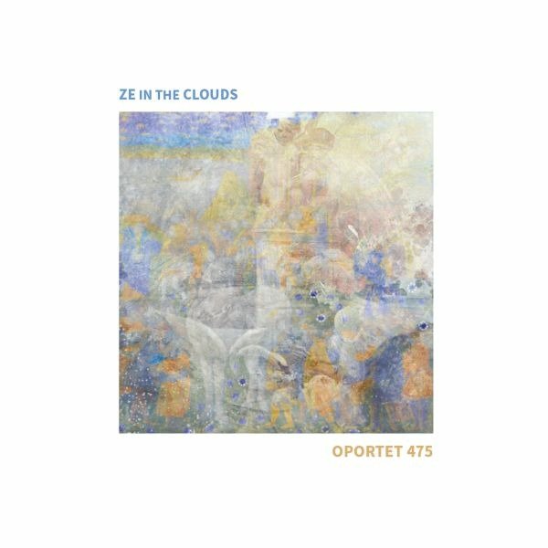 CD Shop - ZE IN THE CLOUDS OPORTET 475