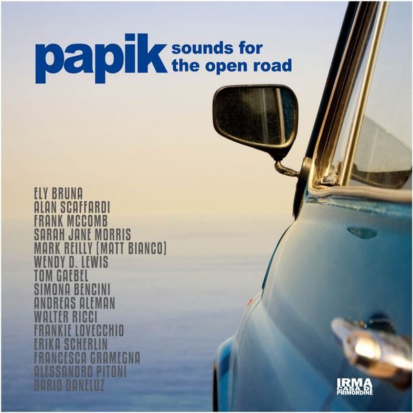 CD Shop - PAPIK SOUNDS FOR THE OPEN ROAD