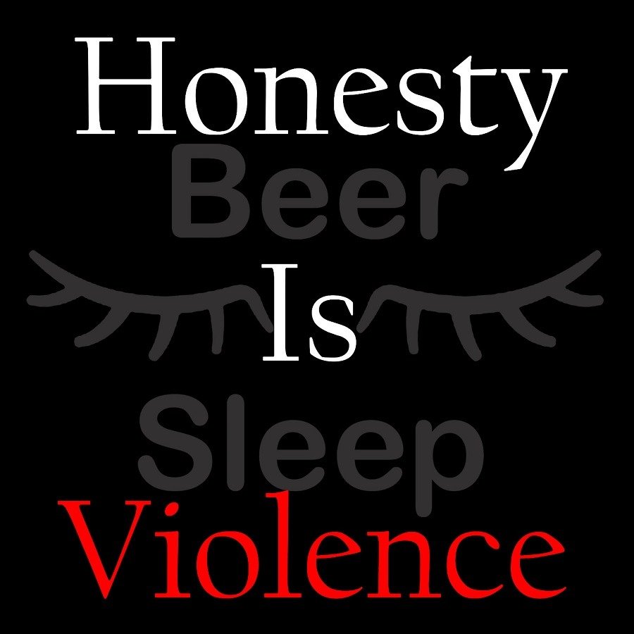 CD Shop - BEER SLEEP HONESTY IS VIOLENCE