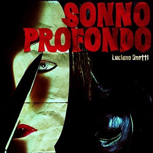 CD Shop - ONETTI, LUCIANO SONNO PROFONDO