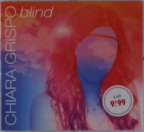 CD Shop - GRISPO, CHIARA BLIND