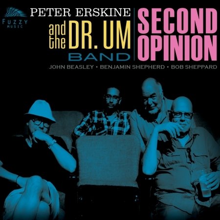 CD Shop - ERSKINE, PETER/THE DR.UM SECOND OPINION