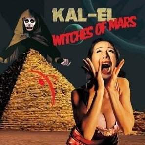 CD Shop - KAL-EL WITCHES OF MARS