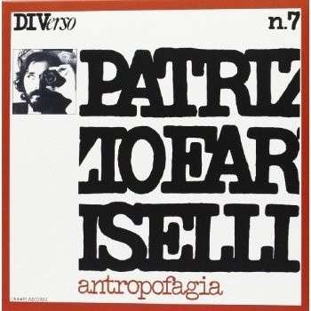 CD Shop - FARISELLI, PATRIZIO ANTROPOFAGIA
