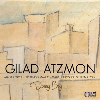 CD Shop - ATZMON, GILAD DANNY BOY