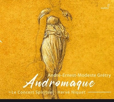 CD Shop - LE CONCERT SPIRITUEL / HE GRETRY: ANDROMAQUE