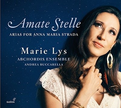 CD Shop - LYS, MARIE AMATE STELLE: ARIAS FOR ANNA MARIA STRADA