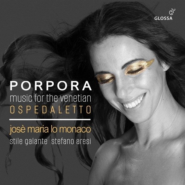 CD Shop - MONACO, JOSE MARIA LO ... NICOLA PORPORA: MUSIC FOR THE VENETIAN OSPEDALETTO