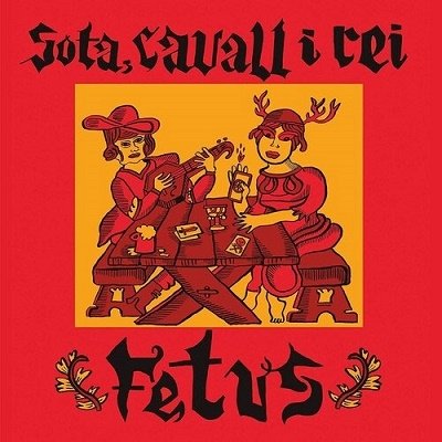 CD Shop - FETUS SOTA, CAVALL I REI
