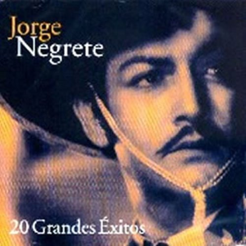 CD Shop - NEGRETE, JORGE GREAT MEXICAN BALLADEER
